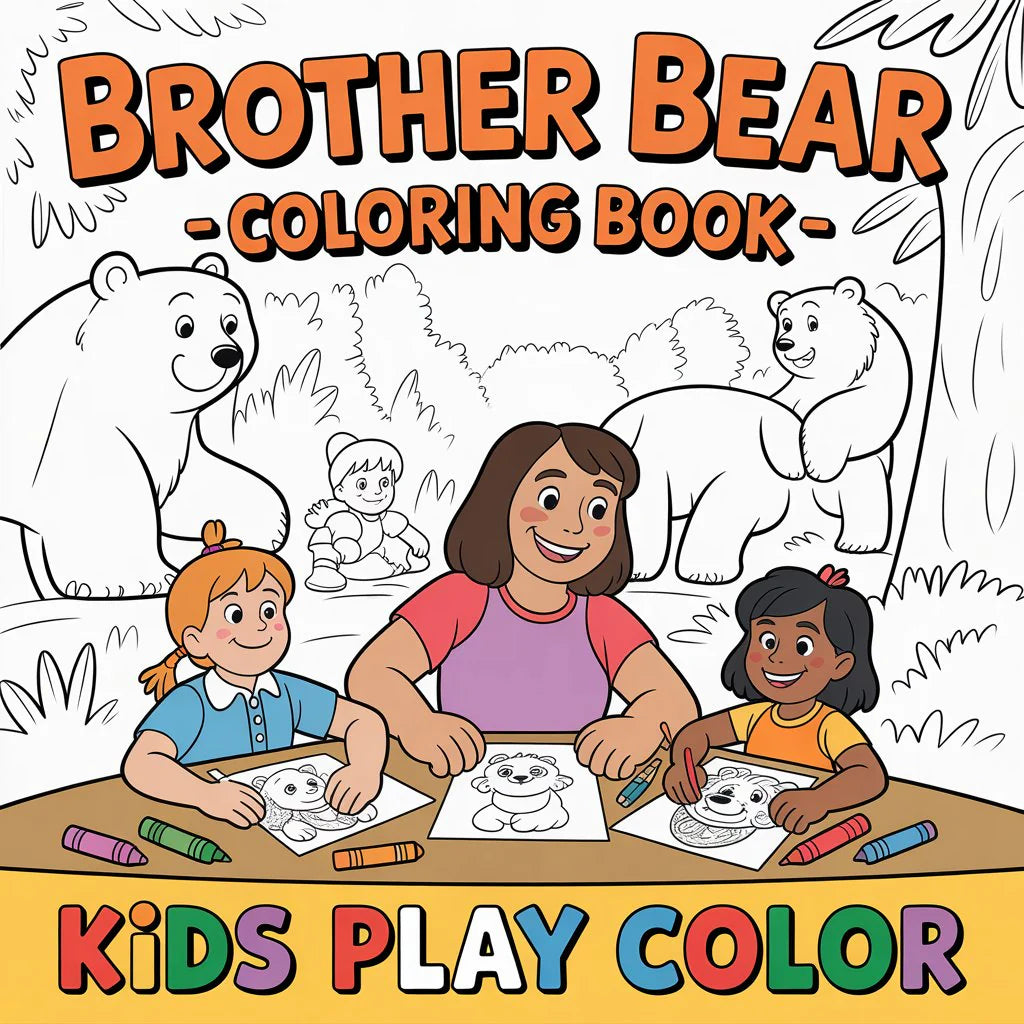 Brother Bear Smart Guide – Forest Adventure Coloring Book (Digital Printable PDF)